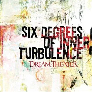 Dream Theater — Six Degrees of Inner Turbulence