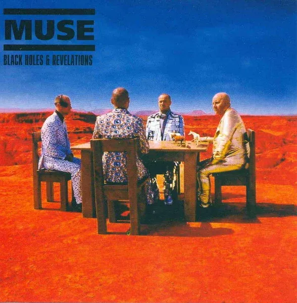 Muse — Black Holes and Revelations